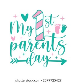 My first Parents day saying design