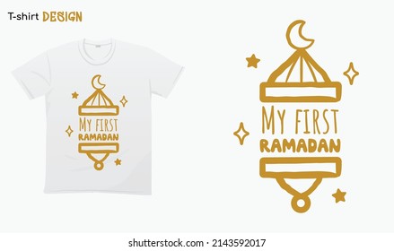 "My first ramadan". Ramdan lover design. Typography lettering quote design. Ramadan kareem. T-shirt mock up vector. Eps 10 vector