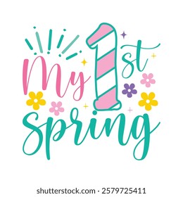 My first Spring saying design