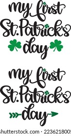 My First St. Patrick's Day, Green Clover, So Lucky, Shamrock, Lucky Clover Vector Illustration