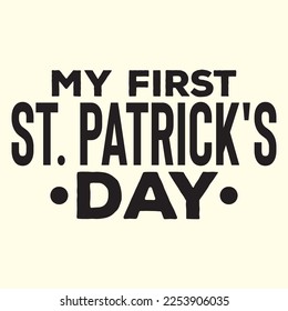  My First St. Patrick's Day t shirt designs vector file 