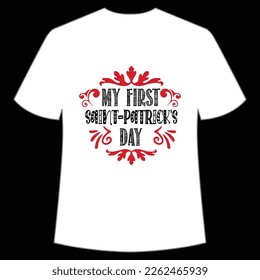 My First St. Patrick's Day Shirt Print Template, Lucky Charms, Irish, everyone has a little luck Typography Design