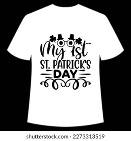 My First St. Patrick's Day Shirt Print Template, Lucky Charms, Irish, everyone has a little luck Typography Design