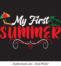 My First Summer, Summer Svg Design, Vector File.