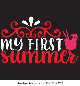 My First Summer, Summer Svg Design, Vector File.