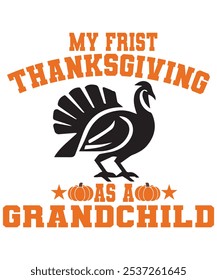 My First Thanksgiving as a Grandchild T-Shirt – Celebrate Family Traditions.