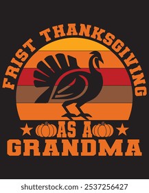 My First Thanksgiving as a Grandma - Cute Halloween T-Shirt for New Grandmothers - Family Holiday Shirt