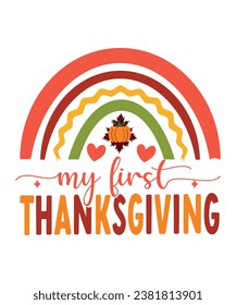 My First Thanksgiving Retro,Rainbow,Typography,T-shirt, Happy Thanksgiving, Happy Turkey day , funny, cut file, thanksgiving family reunion 