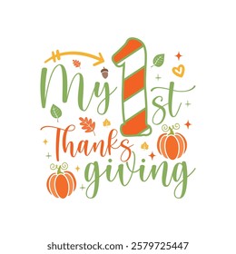 My first Thanksgiving saying design