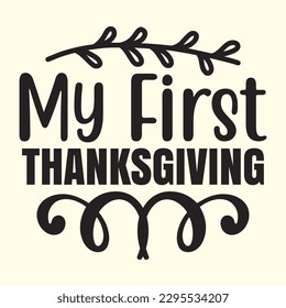 My First Thanksgiving t shirt design, vector file 