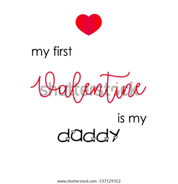 dad is my valentine