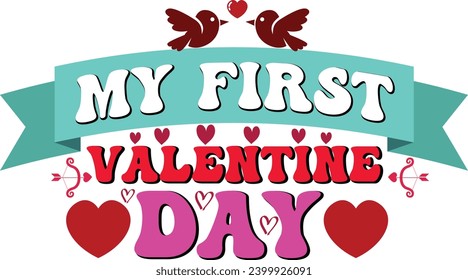 My first valentine day Happy Valentine 2024 Groovy Wavy Retro Sublimation T-shirt Design svg