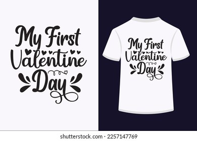 My first valentine day Typography Tshirt Design. This is an editable and printable high-quality vector file.
