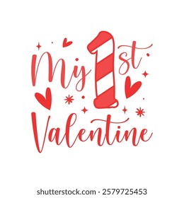 My first Valentine saying design