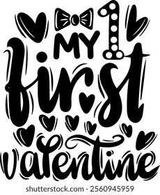 my first valentine valentines day black vector graphic design and cut file