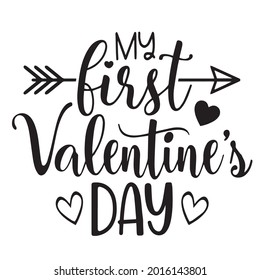 my first valentine's day background inspirational positive quotes, motivational, typography, lettering design