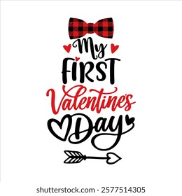 My first valentines day boy, Boy Valentine, 1st valentines boy, Baby First Valentines, Vector Files for Cricut