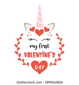 My first valentines day. Cute illustration with quote unicorn face and heart isolated on white background. Kid valentines print with lettering. Vector baby 1st valentines day.