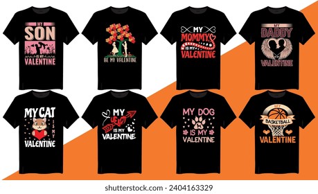 My first Valentine's Day T Shirt Design-Love T Shirt Design Bundle
