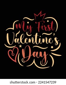 MY FIRST VALENTINES DAY T-SHIRT DESIGN