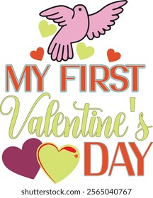 My First Valentines Day Vector Design