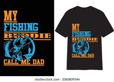 My Fishing Buddies Call Me Dad Stock Vector (Royalty Free) 2060809544 ...