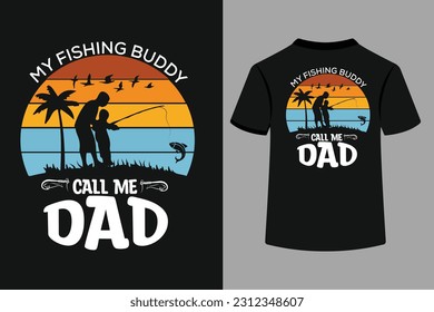 El diseño de la tipografía "My Fishing Buddy Call Me Dad" es una creación encantadora y reconfortante, perfecta para los aficionados a la pesca y los padres orgullosos. El diseño presenta una tipografía inteligente