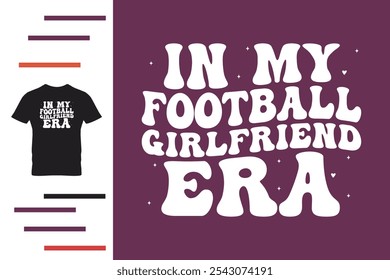 Na minha namorada de futebol era t shirt design