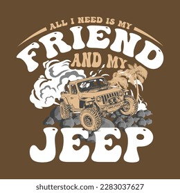 My friend and my Jeep vintage style t shirt design 