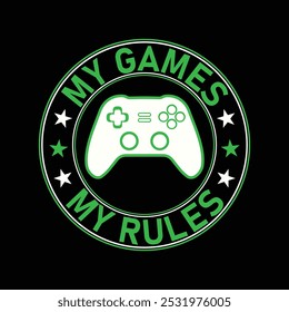 My games my rules, Gaming Illustration