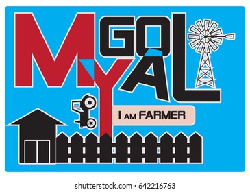 My goal is I am a farmer. Banner with the attributes of the farm and the text.
