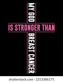My God Is Stronger Than Breast Cancer Awareness