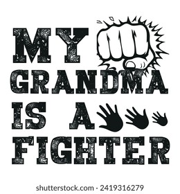 My grandma is a fighter