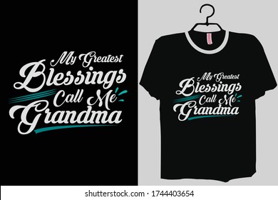 My Greatest Blessings Call Me Grandma Shirt, New Grandmother Shirt, Grand Mother, Grandma , New Grandma, Grandparent
