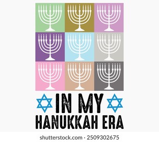 In My Hanukkah Era Svg, Camisa de Janucá, Camisa de Menorá, Citas de Janucá Svg, Camisa divertida, Archivo de corte, Silueta, Antiguas