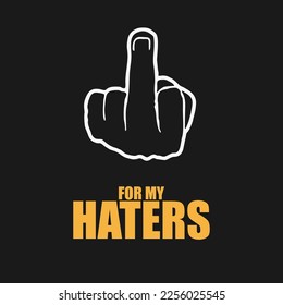 For my haters, quotes