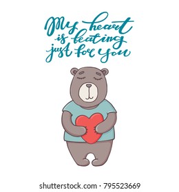 My heart is beating just for you, text and bear