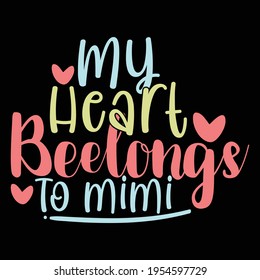 my heart bee longs to mimi, heart lover, mimi gift 