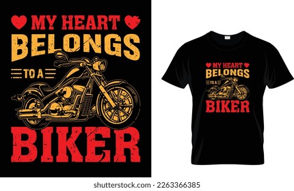 MY HEART BELONGS TO A BIKER...T-SHIRT DESIGN TEMPLATE 
