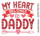 My Heart belongs to Daddy t-shirt 