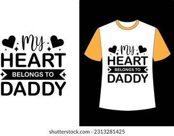 My heart belongs to daddy Typography, Bundle, hippie typography, dad, dad days, fathers day , trendy typography, retro ,files wavy text fathers day t shirt design