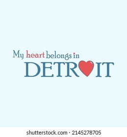 My Heart Belongs In Detroit Design, Vector