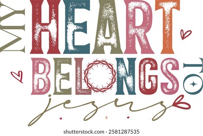 My Heart Belongs To Jesus - Retro Christian Valentine t-shirt design, Jesus Valentine t-shirt design, Retro Religious Valentine png, Happy Valentine's day T-shirt Design