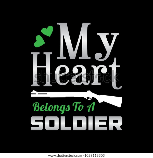 My Heart Belongs Soldier Soldier Saying Stock Vector (Royalty Free