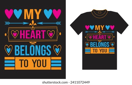 'My heart belongs to you' Valentines Day T-Shirt Design