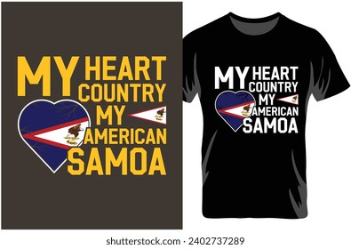My heart country my American Samoa, American Samoa flag design, Typography designs, T-shirt Design.