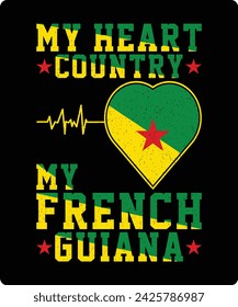 My Heart Country My French Guiana, Country Flag Vector Design, French Guiana Flag Design, All National Flags of the World
