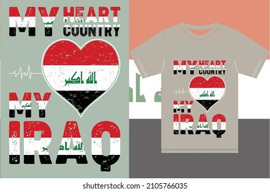 My Heart, My Country, My Iraq. Iraq Flag T-shirt Designs.Typography Vector Design.