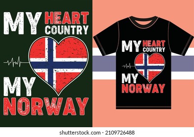 My Heart, My Country, My Norway. Norway Flag T-shirt Design.Typography Vector Design.
