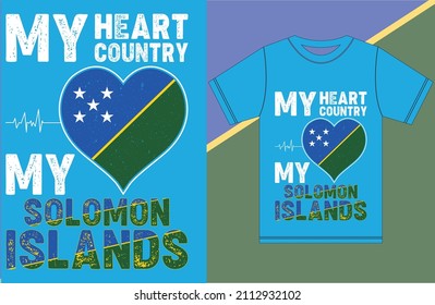 My Heart, My Country, My Solomon Islands.Typography Vector Design.